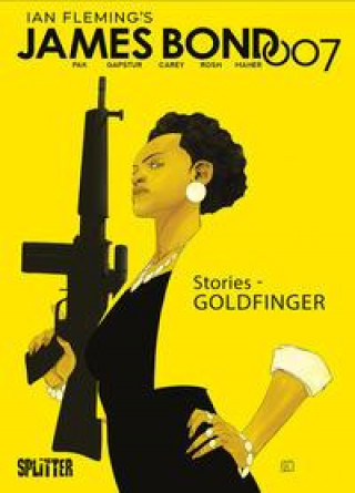 Kniha James Bond Stories 2: Goldfinger (limitierte Edition) Eric Gapstur