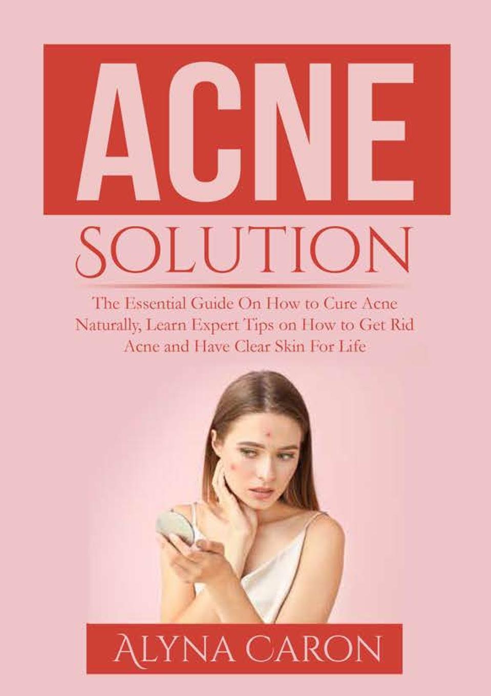 Buch Acne Solution Alyna Caron