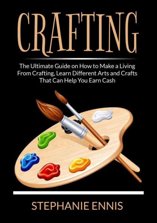 Knjiga Crafting Stephanie Ennis