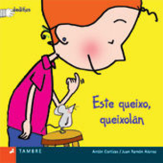 Knjiga ESTE QUEIXO, QUEIXOLAN CORTIZAS AMADO