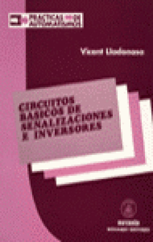 Knjiga Circuitos Básicos de Señalizaciónes e Inversores Lladonosa Giró