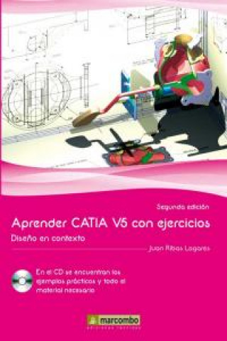 Könyv Aprender Catia V5 con ejercicios. Diseño en Contexto RIBAS LAGARES