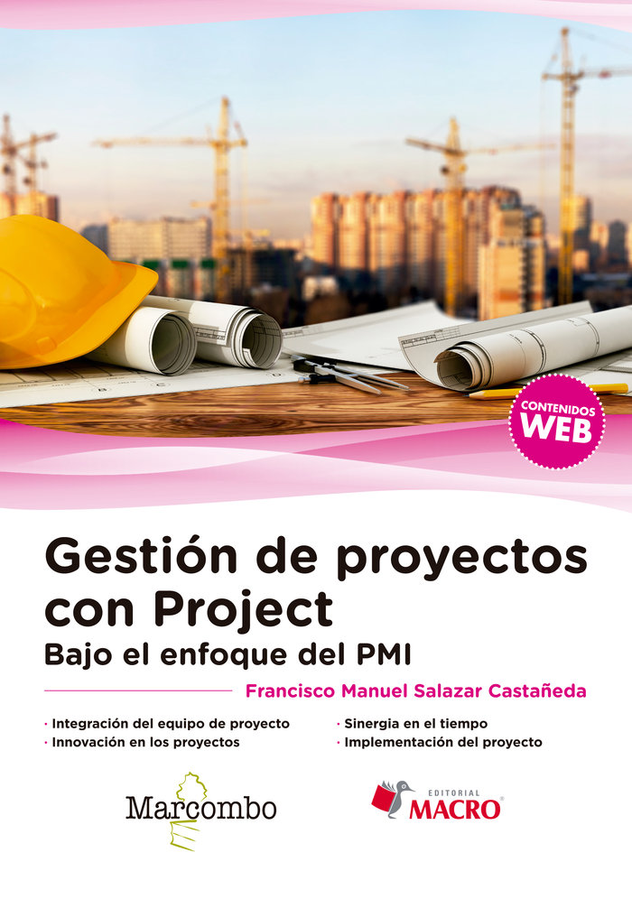 Книга Gestión de proyectos con Project. Bajo el enfoque del PMI Salazar Castañeda