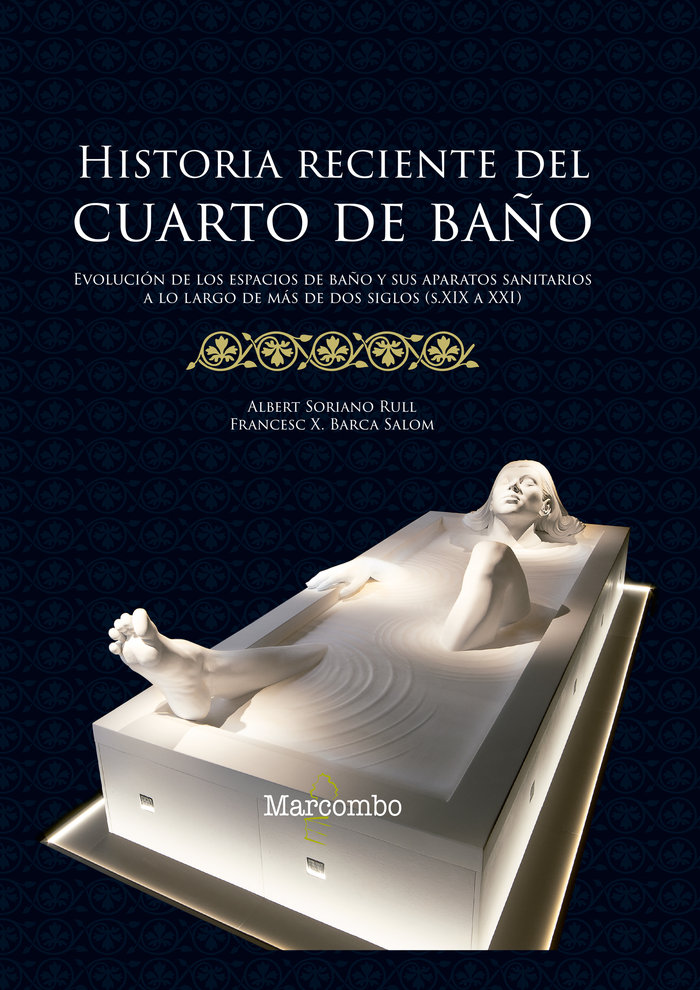 Kniha Historia reciente del cuarto de baño SORIANO RULL