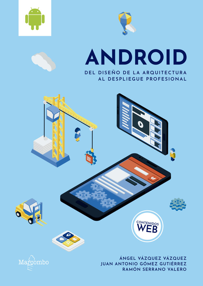 Книга Android: del diseño de la arquitectura al despliegue profesional Vázquez