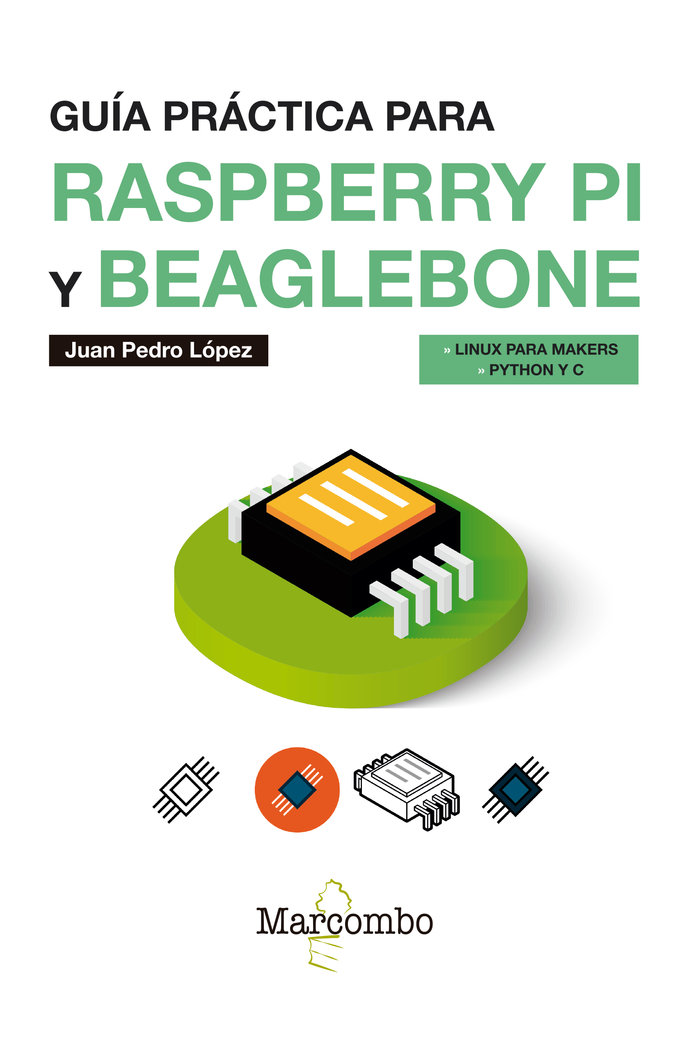 Knjiga Guía práctica para Raspberry Pi y Beaglebone López Cabrera