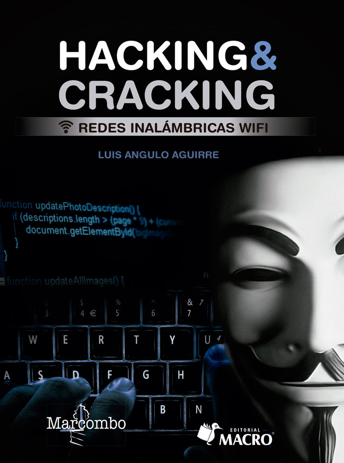 Kniha Hacking & cracking. Redes inalámbricas wifi Angulo Aguirre