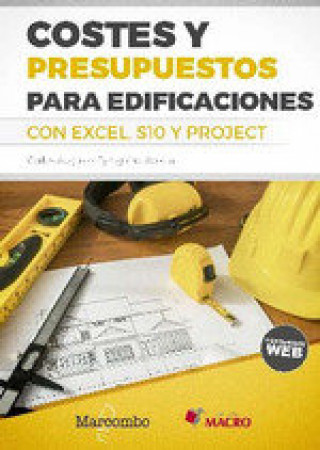 Carte Costes y presupuestos para edificaciones con Excel 2010 - S10 - Project 2010 Eyzaguirre Acosta