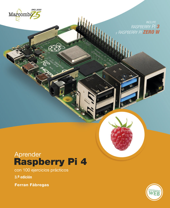 Book Aprender Raspberry Pi 4 con 100 ejercicios prácticos FABREGAS CARRETÉ