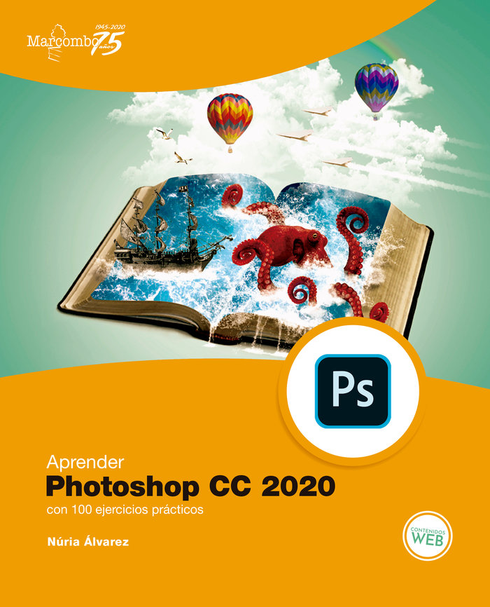 Книга Aprender Photoshop CC 2020 con 100 ejercicios prácticos Álvarez