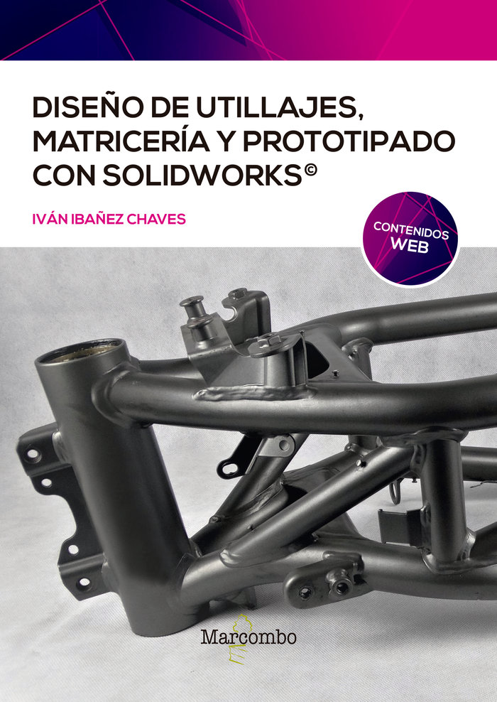 Carte Diseño de utillajes, matricería y prototipado con SolidWorks IBAÑEZ CHAVES