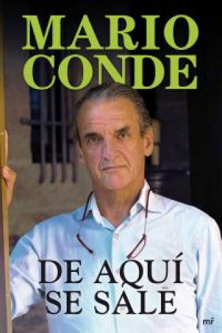 Kniha De aqu­ se sale MARIO CONDE