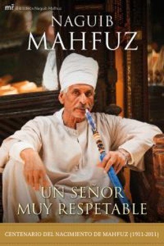 Kniha Un señor muy respetable Mahfuz