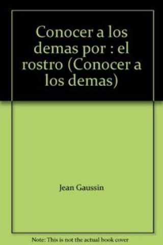 Knjiga ROSTRO, EL GAUSSIN