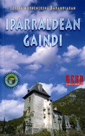 Buch IPARRALDEAN GAINDI AURKENERENA BARANDIARAN
