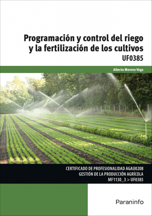 Книга Programación y control del riego y la fertilización de los cultivos MORENO VEGA