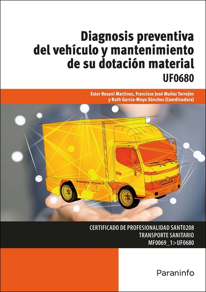 Carte Diagnosis preventiva del vehículo y mantenimiento de su dotación material GARCÍA-MOYA SÁNCHEZ