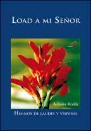 Book LOAD A MI SEÑOR ALCALDE