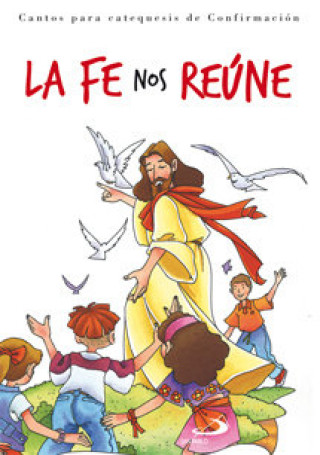 Libro LA FE NOS REUNE DORI SANCHEZ