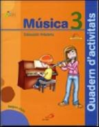 Könyv PROJECTE ACORDE, MUSICA, 3 EDUCACIO PRIMARIA, 2 CICLE. QUADERN D'ACTIVITATS 