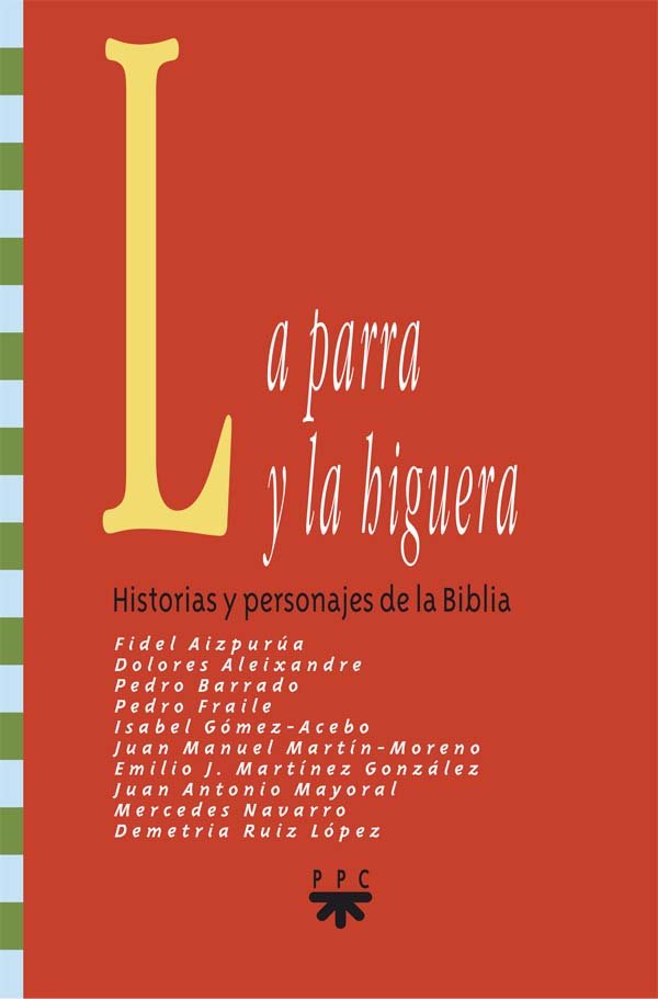 Kniha La parra y la higuera Martín Moreno
