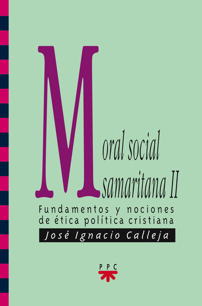 Könyv Moral social samaritana II Calleja Sáenz de Navarrete