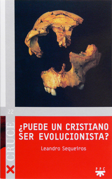Kniha ¿Puede un cristiano ser evolucionista? SEQUEIROS