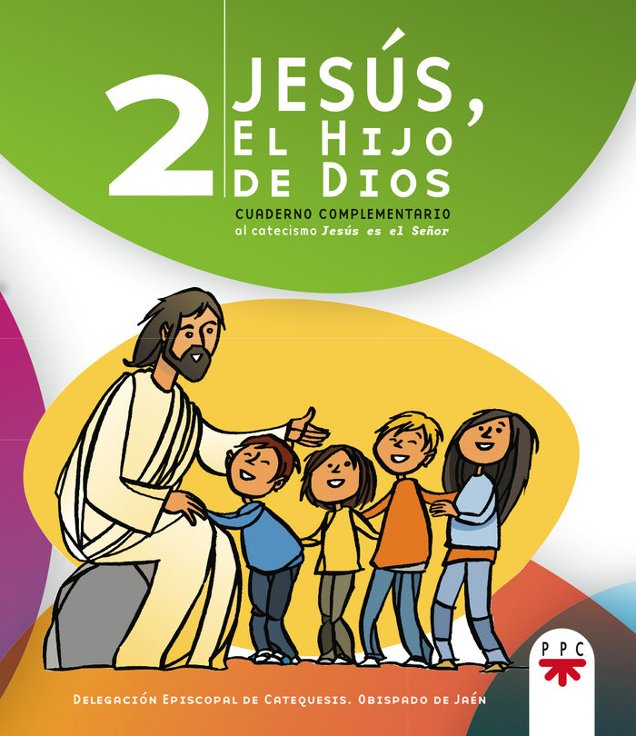Carte Jesús, el hijo de Dios 2 Delegación Episcopal de Catequesis. Obispado de Jaén