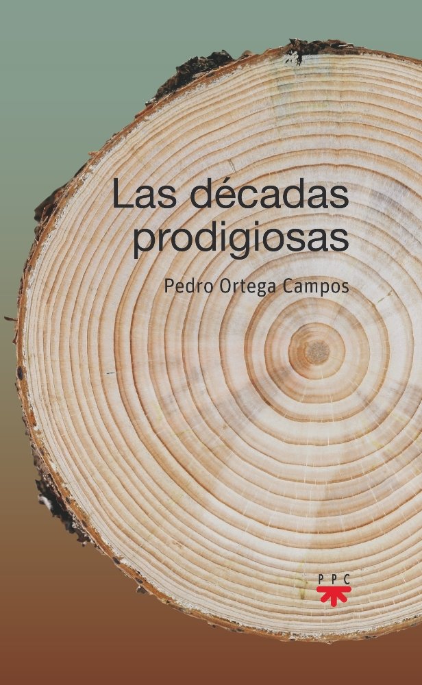 Knjiga Las décadas prodigiosas Ortega Campos