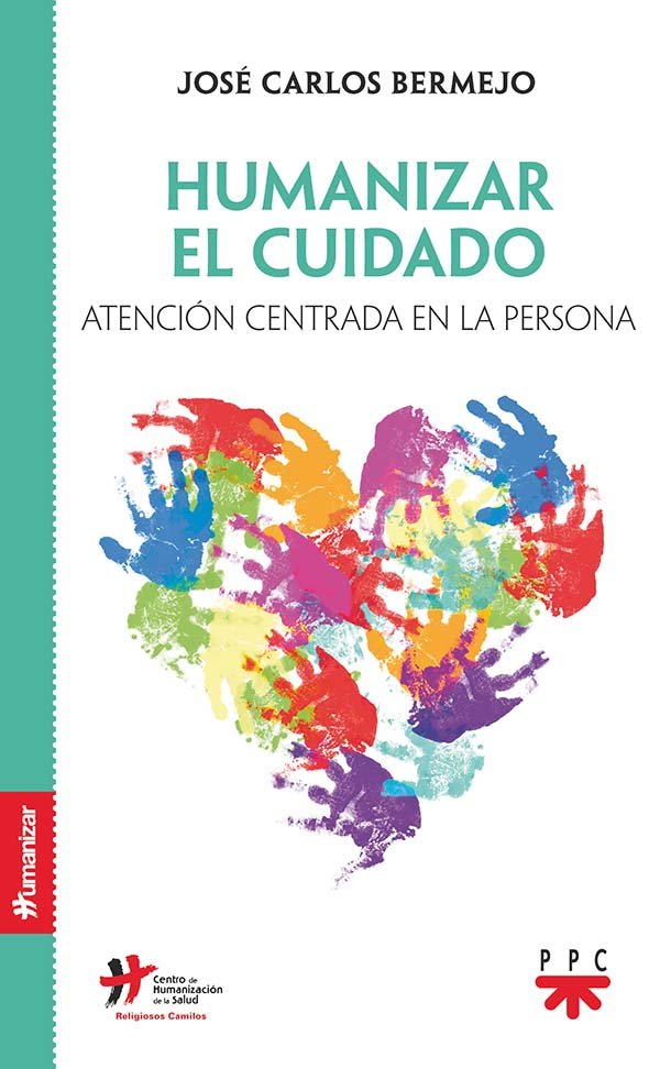 Könyv Humanizar el cuidado Bermejo Higuera