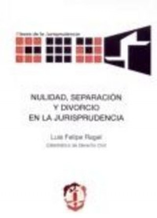 Carte Nulidad, separación y divorcio en la jurisprudencia Ragel Sánchez