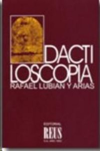 Libro Dactiloscopia Lubián y Arias