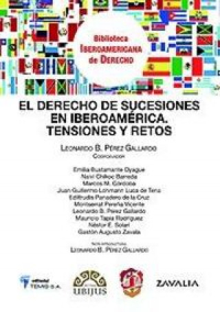 Kniha El Derecho de sucesiones en Iberoamérica Augusto Zavala