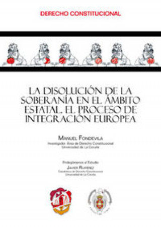 Kniha La disolución de la soberanía en el ámbito estatal Fondevila Marón