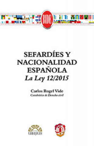 Kniha Sefardíes y nacionalidad española Rogel Vide