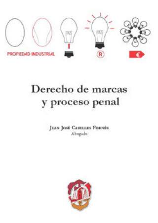 Kniha Derecho de marcas y proceso penal Caselles Fornés