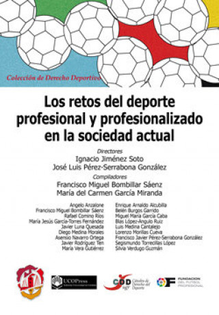 Kniha Los retos del deporte profesional y profesionalizado en la sociedad actual Anzalone