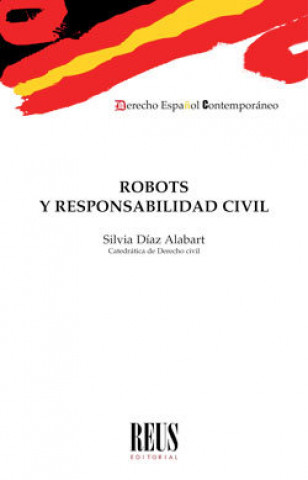 Kniha Robots y responsabilidad civil Díaz Alabart