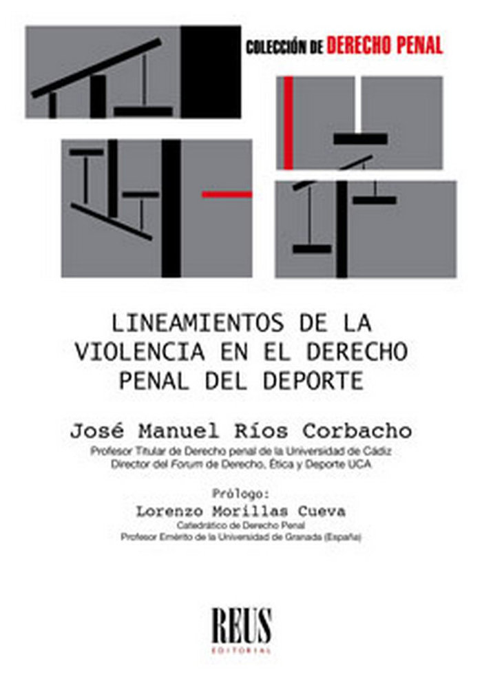 Книга Lineamientos de la violencia en el Derecho penal del deporte Ríos Corbacho