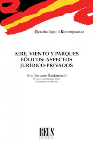 Kniha Aire, viento y parques eólicos Serrano Santamaría