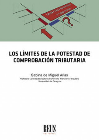 Kniha Los límites de la potestad de comprobación tributaria de Miguel Arias