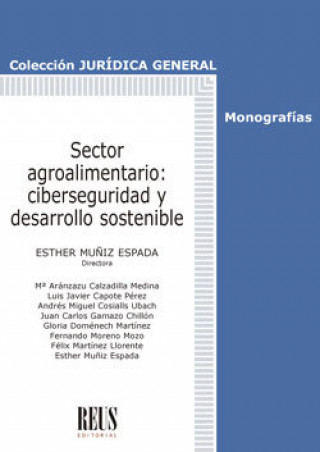 Könyv Sector agroalimentario: Ciberseguridad y desarrollo sostenible Calzadilla Medina