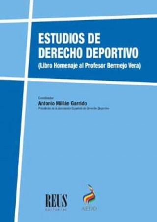 Книга Estudios de Derecho deportivo Agirreazkuenaga Zigorraga