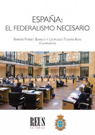 Kniha España: el federalismo necesario Arroyo Gil