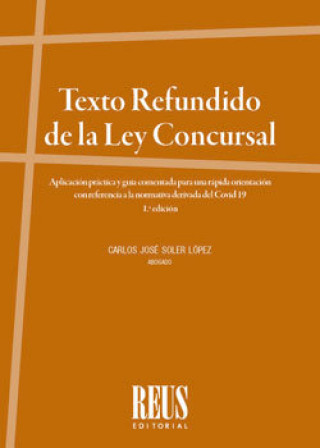 Könyv Texto Refundido de la Ley concursal Soler López