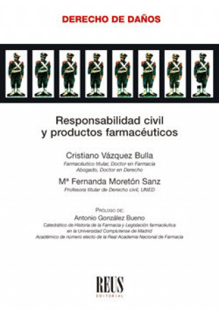Kniha Responsabilidad civil y productos farmacéuticos Moretón Sanz