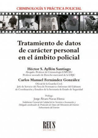 Книга Tratamiento de datos de carácter personal en el ámbito policial Ayllón Santiago