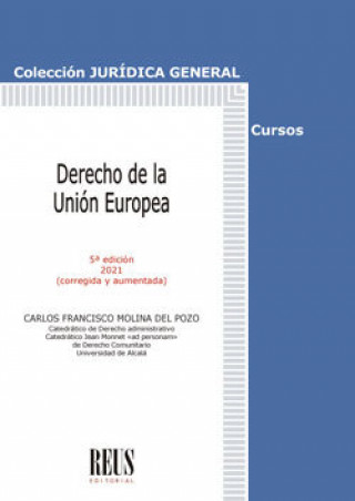 Книга Derecho de la Unión Europea Molina del Pozo