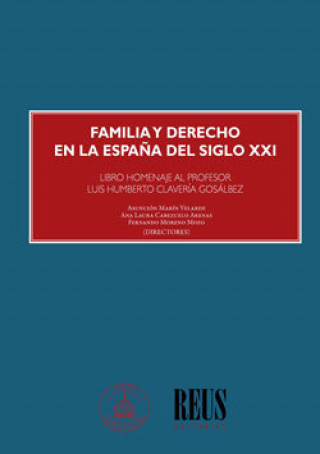 Книга FAMILIA Y DERECHO EN LA ESPAÑA DEL SIGLO XXI 