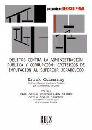 Könyv DELITOS CONTRA LA ADMINISTRACION PUBLICA Y CORRUPCION: CRITE GUIMARAY